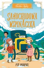 Samochodowa wspinaczka. Agencja detektywistyczna Christie i Agaty. Tom 2