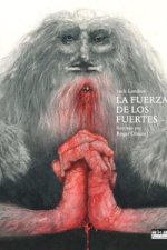 La Fuerza De Los Fuertes