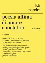 Poesia ultima di amore e malattia. 1992-1995. Testo in lingua gallega a fronte