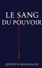 SANG DU POUVOIR