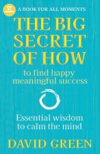 The Big Secret of How