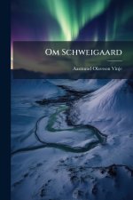 Om Schweigaard