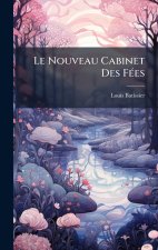 Le Nouveau Cabinet Des FÃ(c)es