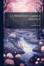 Le Nouveau Cabinet Des FÃ(c)es