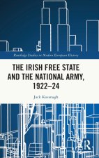 The Irish Free State and the National Army, 1922-24