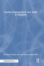 Quality Improvement and Audit in the Dental Practice