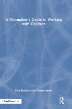 A Filmmaker's Guide to Working with Children