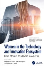 Women in the Technology and Innovation Ecosystem