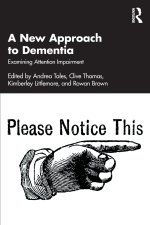 A New Approach to Dementia