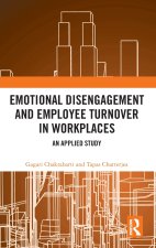Emotional Disengagement and Employee Turnover in Workplaces