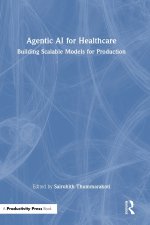Agentic AI for Healthcare