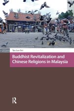 Buddhist Revitalization and Chinese Religions in Malaysia