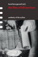 The Films of Bill Morrison