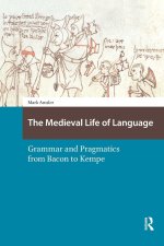 The Medieval Life of Language