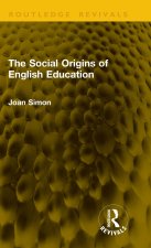 The Social Origins of English Education