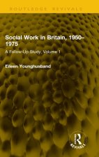 Social Work in Britain, 1950-1975