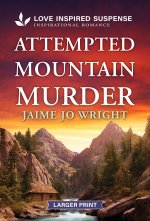 Attempted Mountain Murder