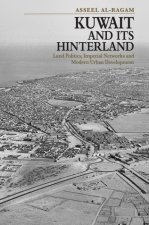 Kuwait and its Hinterland