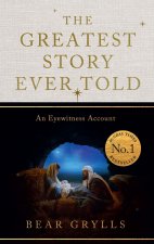 The Greatest Story Ever Told