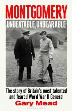 Montgomery: Unbeatable, Unbearable
