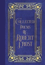 Poems of Robert Frost (Masterpiece Library Edition)