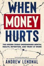 When Money Hurts