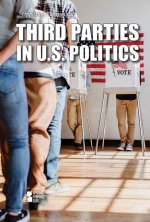 Third Parties in U.S. Politics