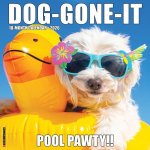 Dog-Gone-It 2026 12 X 12 Wall Calendar