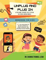 Unplug and Plug In