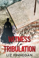 Witness to Tribulation