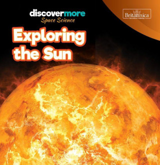 Exploring the Sun