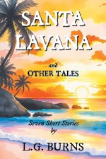 Santa Lavana and Other Tales