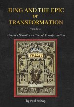 Jung and the Epic of Transformation - Volume 2