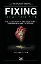 Fixing Healthcare
