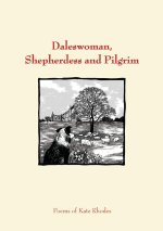 Daleswoman, Shepherdess and Pilgrims