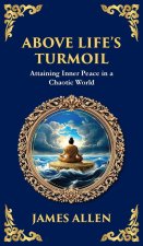 Above Life's Turmoil