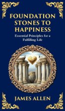 Foundation Stones to Happiness