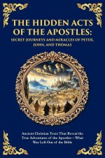 The Hidden Acts of the Apostles