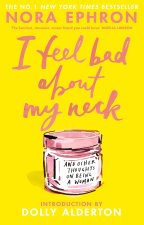I Feel Bad About My Neck