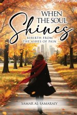WHEN THE SOUL SHINES
