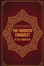 The Moorish Conquest