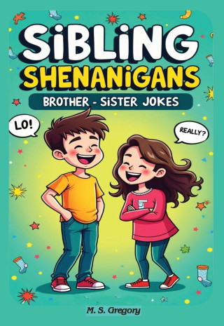 Sibling Shenanigans