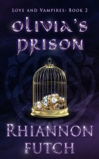 Olivia's Prison