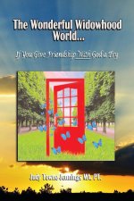 The Wonderful Widowhood World