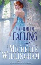 Match Me, I'm Falling