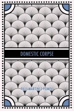 Domestic Corpse