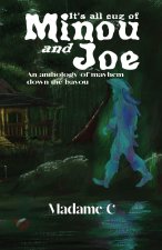 It's All 'Cuz of Minou and Joe