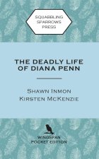 The Deadly Life of Diana Penn