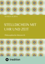 Stelldichein mit Uhr und Zeit