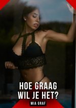 Hoe graag wil je het?